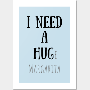 Drinks Wall Art - Drinks - I NEED A HUGe margarita - Funny by DesignByLeo